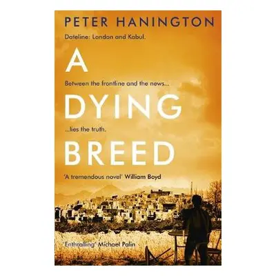 Dying Breed - Hanington, Peter