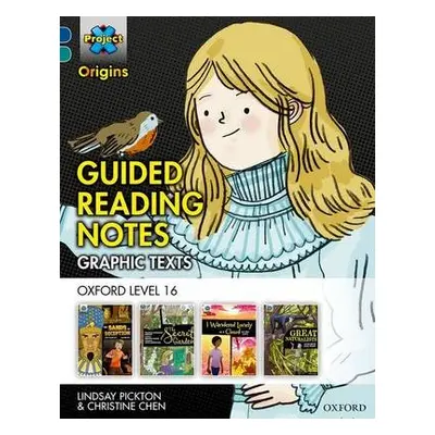 Project X Origins Graphic Texts: Dark Blue Book Band, Oxford Level 16: Guided Reading Notes - Pi