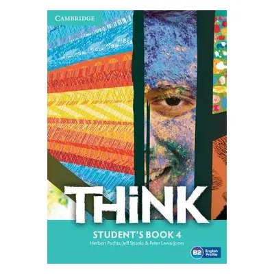 Think Level 4 Student's Book - Puchta, Herbert a Stranks, Jeff a Lewis-Jones, Peter