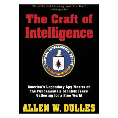 Craft of Intelligence - Dulles, Allen