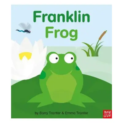 Rounds: Franklin Frog - Tranter, Emma