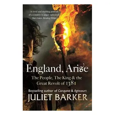 England, Arise - Barker, Juliet