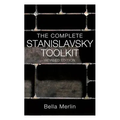 Complete Stanislavsky Toolkit - Merlin, Bella