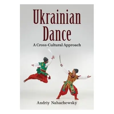 Ukrainian Dance - Nahachewsky, Andriy