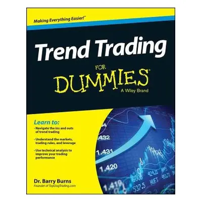 Trend Trading For Dummies - Burns, Barry (TopDogTrading.com)