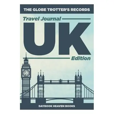 Globe Trotter's Records - Travel Journal UK Edition - Daybook Heaven Books