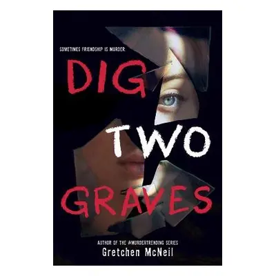 Dig Two Graves - McNeil, Gretchen