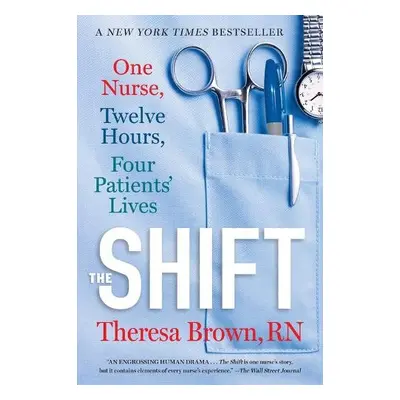 Shift - Brown, Theresa