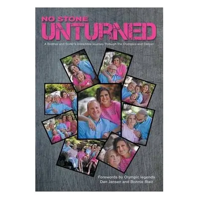 No Stone Unturned - Garcia, Jessie