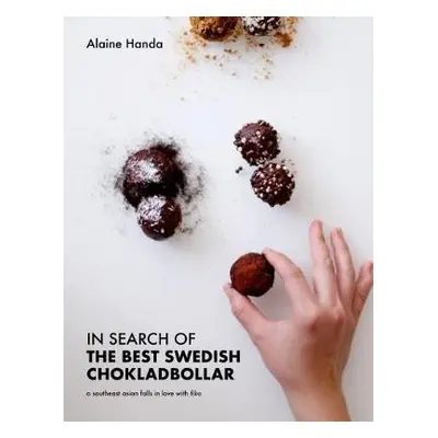 In Search of the Best Swedish Chokladbollar - Handa, Alaine