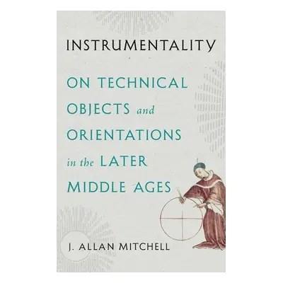 Instrumentality - Mitchell, J. Allan