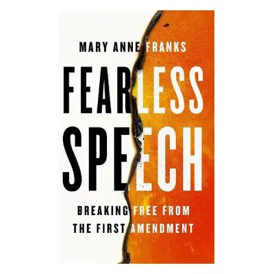 Fearless Speech - Franks, Mary Anne