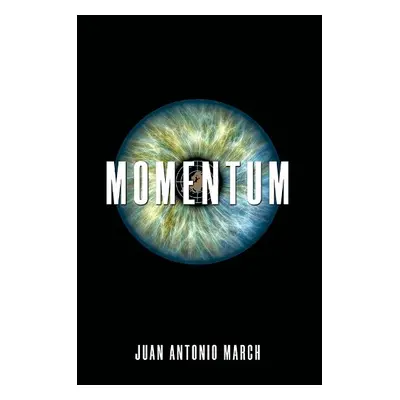 Momentum - March, Juan Antonio