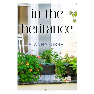 In the Heritance - Nisbet, Joanna