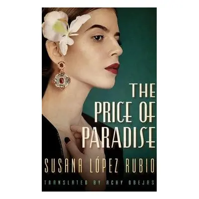 Price of Paradise - Lopez Rubio, Susana