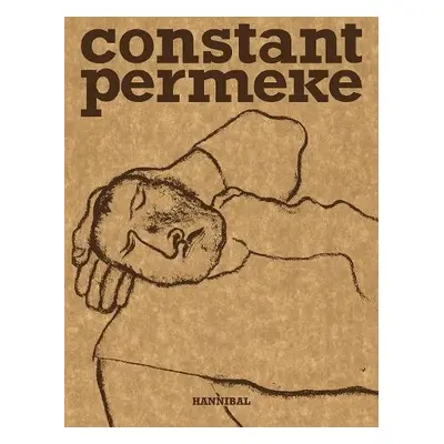 Constant Permeke - Cassiman, Anneleen a Ceuleers, Jan a Gheeraert, Inne