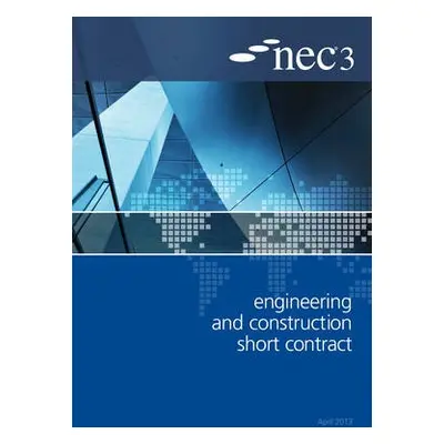 NEC3 Engineering and Construction Short Contract (ECSC) - NEC