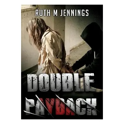 Double Payback - Jennings, Ruth M