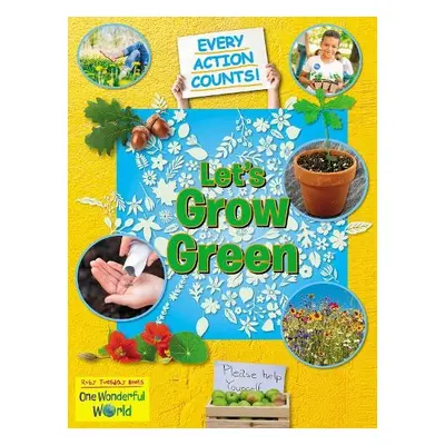 Let's Grow Green - Gallagher, Belinda