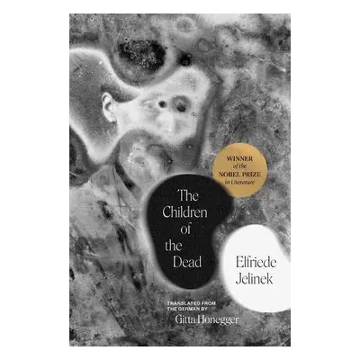 Children of the Dead - Jelinek, Elfriede