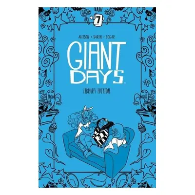 Giant Days Library Edition Vol 7 - Allison, John