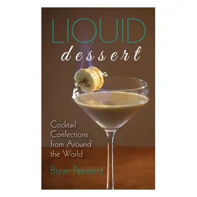 Liquid Dessert - Paiement, Bryan