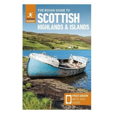 Rough Guide to Scottish Highlands a Islands: Travel Guide with Free eBook - Guides, Rough