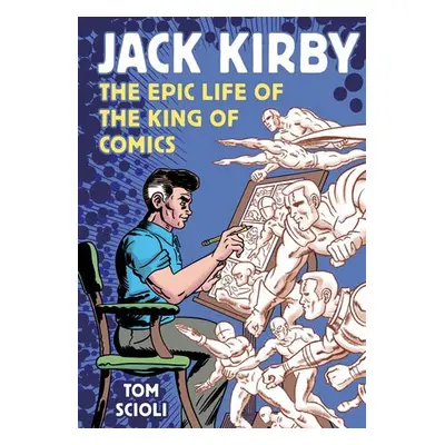 Jack Kirby - Scioli, Tom