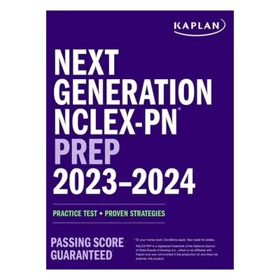 Next Generation NCLEX-PN Prep 2023-2024 - Kaplan Nursing