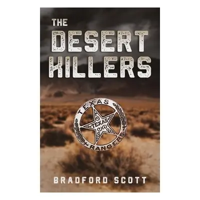 Desert Killers - Scott, Bradford