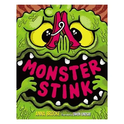 Monster Stink - Brooke, Anna