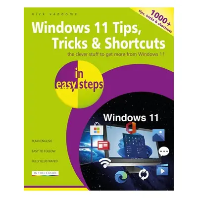 Windows 11 Tips, Tricks a Shortcuts in easy steps - Vandome, Nick