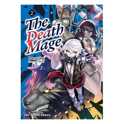 Death Mage Volume 2 - Densuke