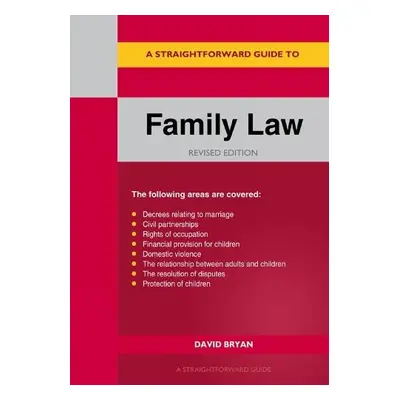 Straightforward Guide to Family Law - Bryan, David