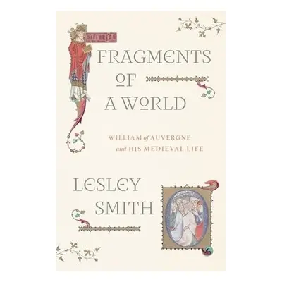 Fragments of a World - Smith, Lesley