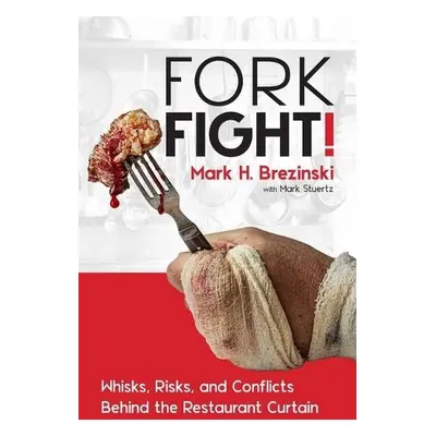 ForkFight! - Brezinski, Mark H.