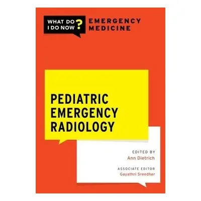 Pediatric Emergency Radiology