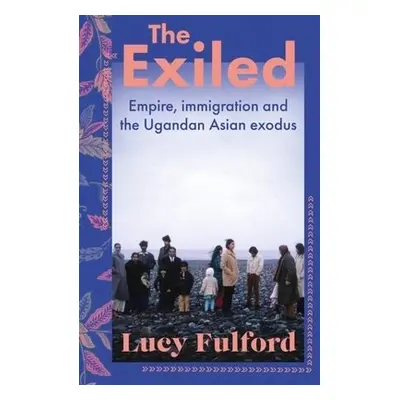 Exiled - Fulford, Lucy