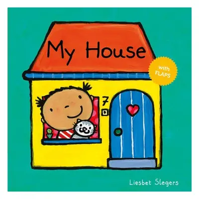 My House - Slegers, Liesbet