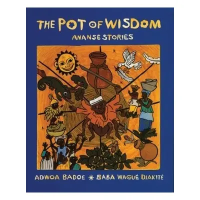 Pot of Wisdom - Badoe, Adwoa