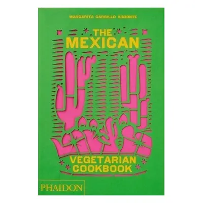 Mexican Vegetarian Cookbook - Carrillo Arronte, Margarita