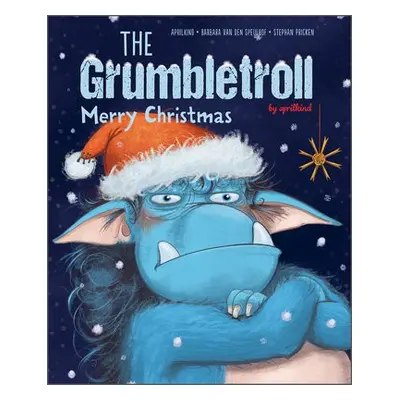 Grumbletroll Merry Christmas - aprilkind a van den Speulhof, Barbara