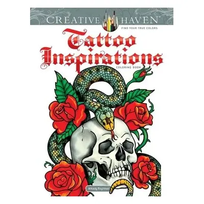 Creative Haven Tattoo Inspirations Coloring Book - Roytman, Arkady