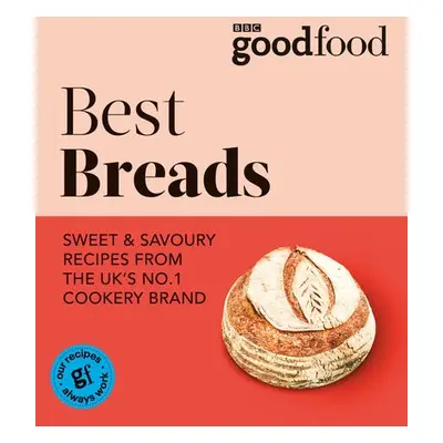 Good Food: Best Breads - Good Food