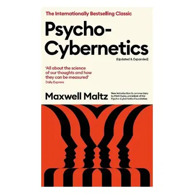 Psycho-Cybernetics (Updated and Expanded) - Maltz, Maxwell