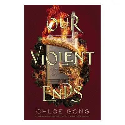 Our Violent Ends - Gong, Chloe