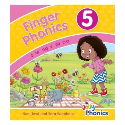 Finger Phonics Book 5 - Wernham, Sara a Lloyd, Sue