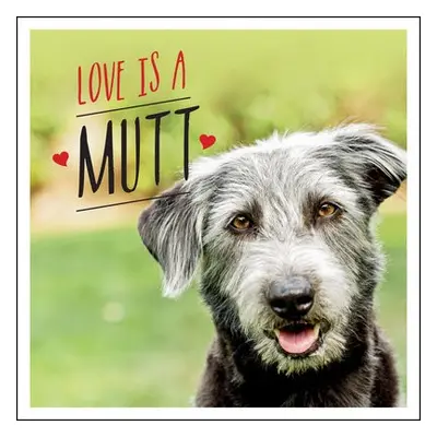 Love is a Mutt - Ellis, Charlie