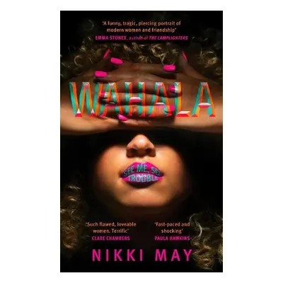 Wahala - May, Nikki