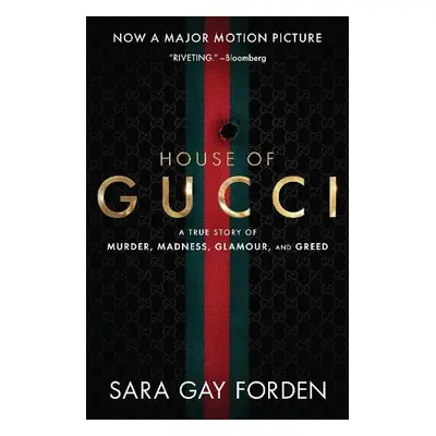 House of Gucci [Movie Tie-in] UK - Forden, Sara Gay